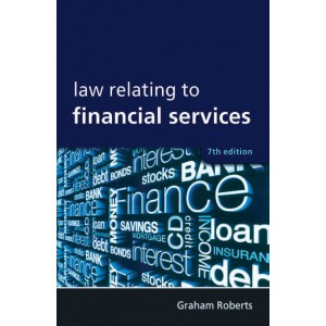 Universal's Law Relating to Financial Services by Graham Roberts